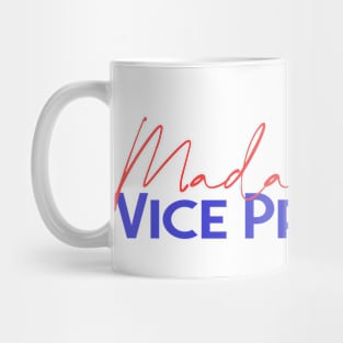 Madame Vice President - Kamala Harris Mug